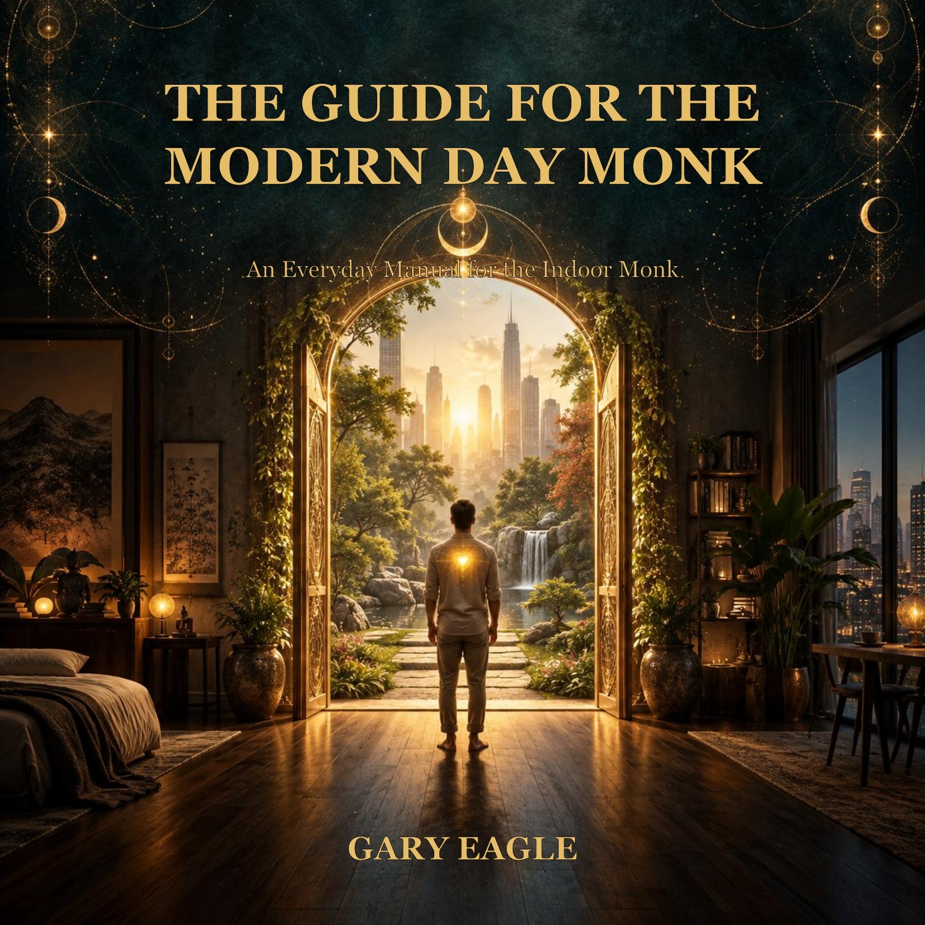 The Guide for the Modern Day Monk by Gary Eagle — illustrated book cover