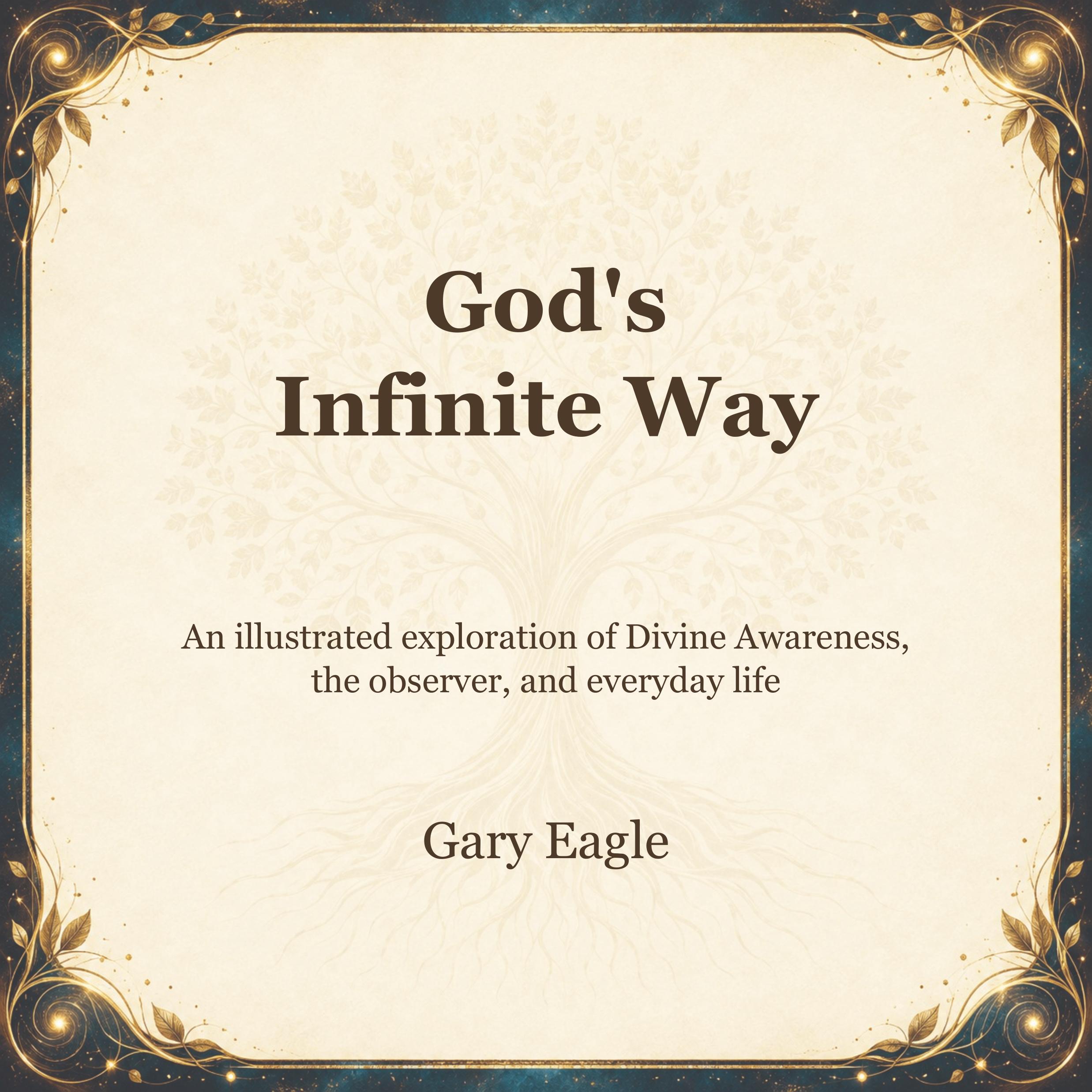 God’s Infinite Way — book cover by Gary Eagle
